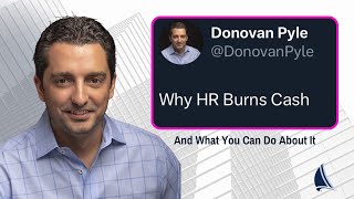 Why HR Burns Cash.