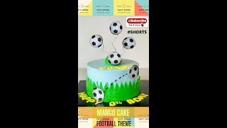 Mango Cake with Football Decoration #SHORTS