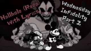 Hellhole (Remake) with Lyrics - FNF Hellhole Redo