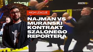 Jacek Murański vs. Marcin Najman na High League | Dramatyczna Masza | Kontrakt Szalonego Reportera