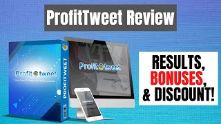 PROFITTWEET Review | Results, Bonuses & Discount