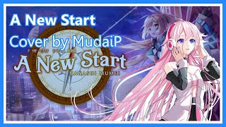 【IA】"A New Start" covered by MudaiP【VoiSona Cover + svp dl】