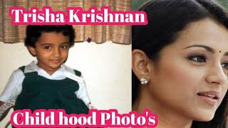 Actress Trisha Krishnan child hood Photo's 🌺