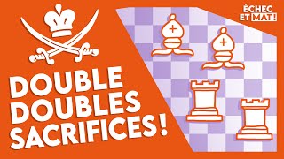 Double doubles sacrifices ! - Échec et Mat !