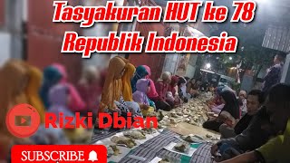 Tasyakuran HUT ke 78 Republik Indonesia RT 41 RW 13