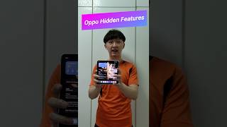 4 OPPO Hidden Features