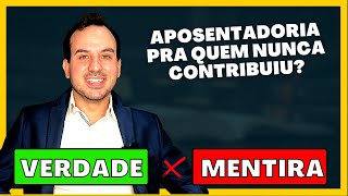 Quem Não Contribuiu Com o INSS Pode Se Aposentar?