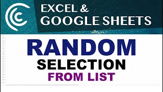 Random Selection from a List in Excel & Google Sheets