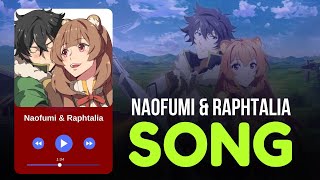 Naofumi And Raphtalia Song ⑆ The Rising Of The Shield Hero Reaction