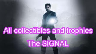 Alan wake remastered: The signal DLC all Collectibles and Trophies