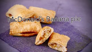 Easy Homemade McDonald's BANANA Pie