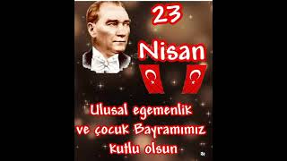 23  Nisan ulusal egemenlik Bayramı kutlamaları