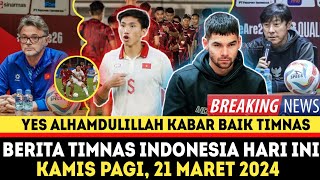 🔴 Pemain kejam Vietnam absen ~ Kamis 21 Maret 2024 Pagi ~ Berita Timnas Terbaru Dan Terlengkap