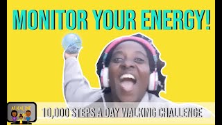 Monitor Your Energy! 10,000 Steps A Day Walking Challenge!- Day 30 | Fitbit Walking Challenge!