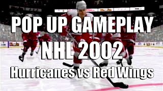 NHL 2002 - Hurricanes vs Red Wings - Pop Up Gameplay