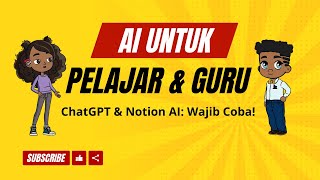 "Revolusi AI di Pendidikan ChatGPT dan Notion AI untuk Guru & Pelajar"