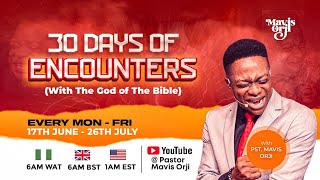 Day 1 | 30 Days of Encounters | Glorious Things Prayers | Mavis Orji