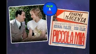 Piccola mia - Un film drammatico di Eugenio de Liguoro(1933).