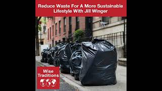 438: Reduce Waste For A More Sustainable Lifestyle