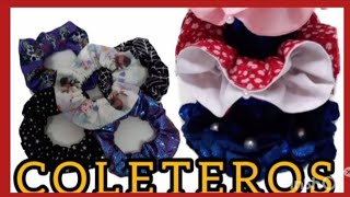 COMO HACER COLETEROS O SCRUNCHIES/APROVECHANDO RETAZOS DE TELA/2 MODELOS