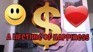 A Lifetime of Happiness - A Cautionary Tale