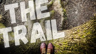 THE TRAIL | Cinematic B-Roll Video