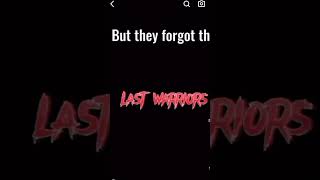 The last warriors