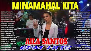 AILA SANTOS Nonstop Slow Rock Collection 2023💛 Minamahal Kita, Kung Maibabalik Ko Lang...