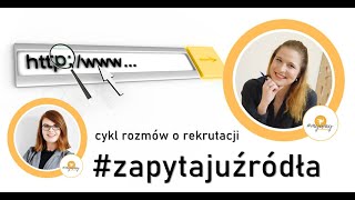 #zapytajużródła #3   pytania na rozmowie rekrutacyjnej