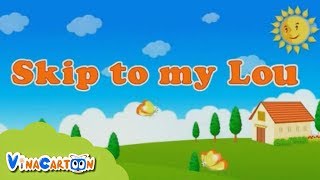 Những Bài Hát Tiếng Anh Bé Yêu Thích - Skip To My Lou | Nhạc Thiếu Nhi Tiếng Anh Vui Nhộn