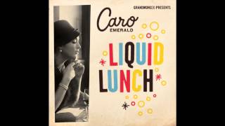 Caro Emerald - Liquid Lunch (Eelco's 8 bit Hangover Mix -  Radio Edit)