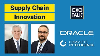 Supply Chain Innovation, Transformation, and Sustainability (CXOTalk)