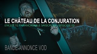 ENQUÊTE PARANORMALE - Le château de la conjuration - TRAILER VOD