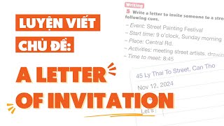 CÁCH VIẾT 1 BỨC THƯ MỜI TRONG TIẾNG ANH - A LETTER OF INVITATION | MissLan