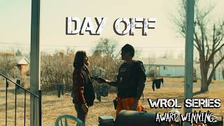 The Award Winning Post Apocalyptic Short Film Series - Day Off