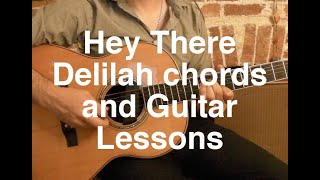 Hey There Delilah Chords and Guitar Lessons