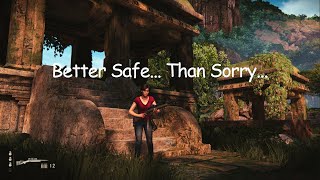 UNCHARTED LOST LEGACY | Better Safe Than Sorry