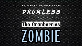 The Cranberries - Zombie | Drumless - No drum