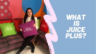 What is Juice Plus?