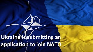 🇺🇦  Ukraine is submitting an application to join NATO in an expedited manner | Slava Ukraine