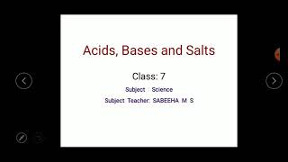 NCERT Science Class7  Acids ,Bases and Salts  (part1)               (Sabeeha M S)