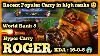 ROGER MOBILE LEGENDS, ROGER BEST BUILD, HYPER CARRY GAMEPLAY, SEASON 17 META, MANIAC, 2020, MLBB