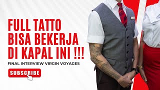 Final Interview Virgin Voyages - Bekerja Di Kapal Pesiar Mewah Free Style