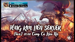 [LIVE] Cái Bang Bổng Tống Kim Liên Server S3 Kiếm Thiên Mobile | Kiếm Thế 2009