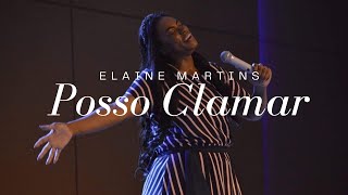 Elaine Martins - Posso Clamar