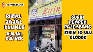 Gurih Pempek Palembang Eirin 10 Ulu Glodok