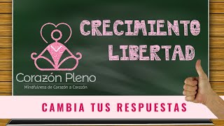 Aprende a cambiar tus reacciones impulsivas por respuestas controladas | Ejercicio Mindfulness