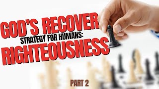 GOD'S RECOVERING STRATEGY FOR HUMANS  || MIN GOVERNOR - PART 2