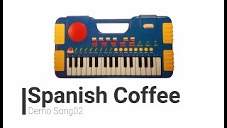 Toy Piano Demo Song: "Spanish Coffee" (HQ)