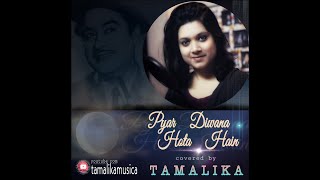 Pyar Diwana Hota Hain || Covered By- Tamalika Chowdhury || Female Version